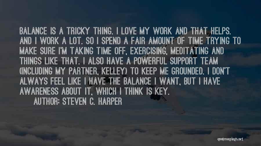 Steven C. Harper Quotes 563015