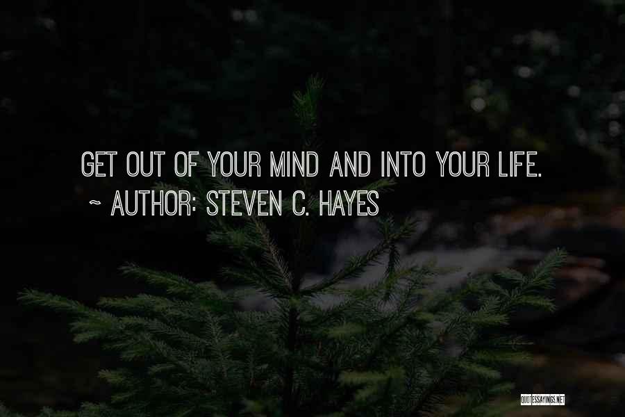 Steven C. Hayes Quotes 1281669