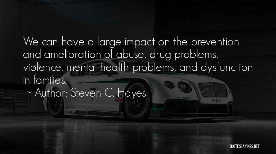 Steven C. Hayes Quotes 2139985