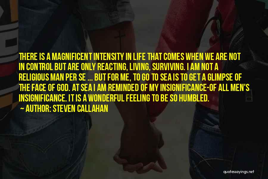 Steven Callahan Quotes 1373499