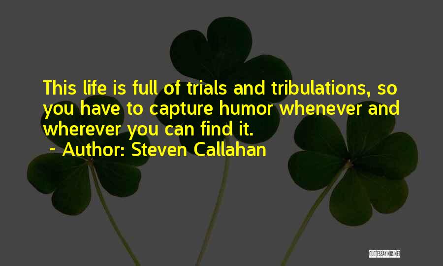 Steven Callahan Quotes 333827