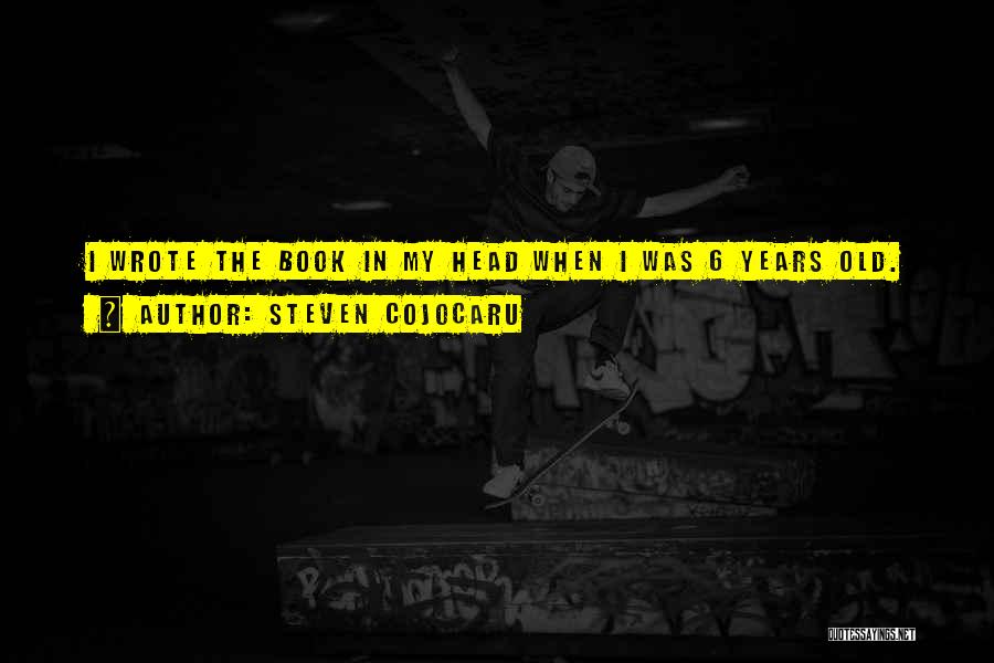 Steven Cojocaru Quotes 449036