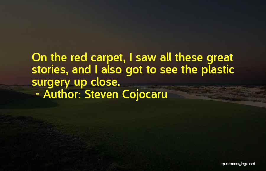 Steven Cojocaru Quotes 799640