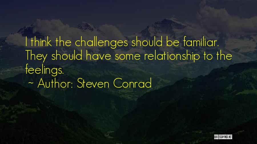 Steven Conrad Quotes 340265