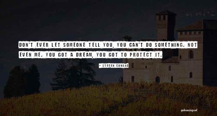 Steven Conrad Quotes 498530 Steven Conrad Quotes 498530