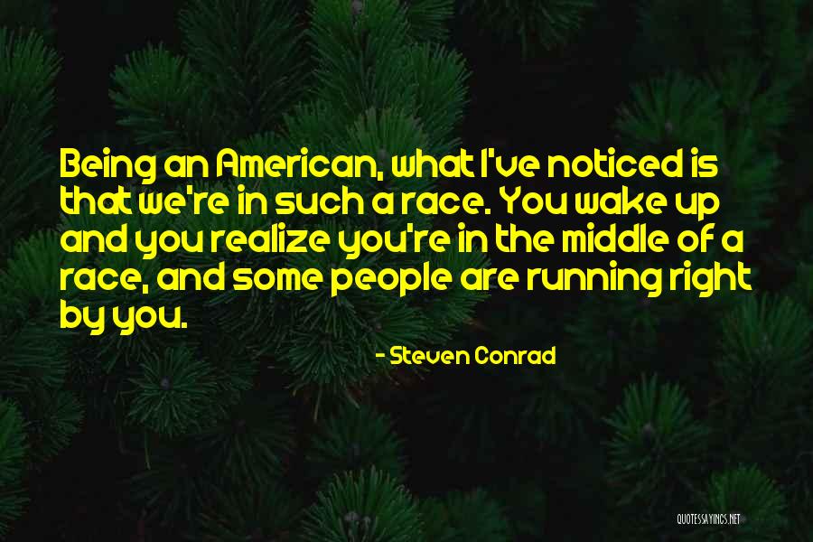 Steven Conrad Quotes 877271