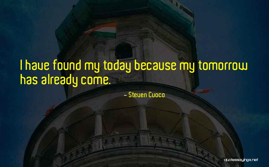 Steven Cuoco Quotes 1339884 Steven Cuoco Quotes 1339884