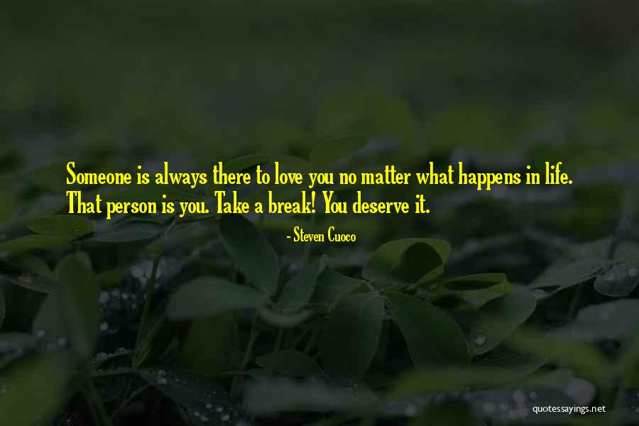 Steven Cuoco Quotes 1538464 Steven Cuoco Quotes 1538464
