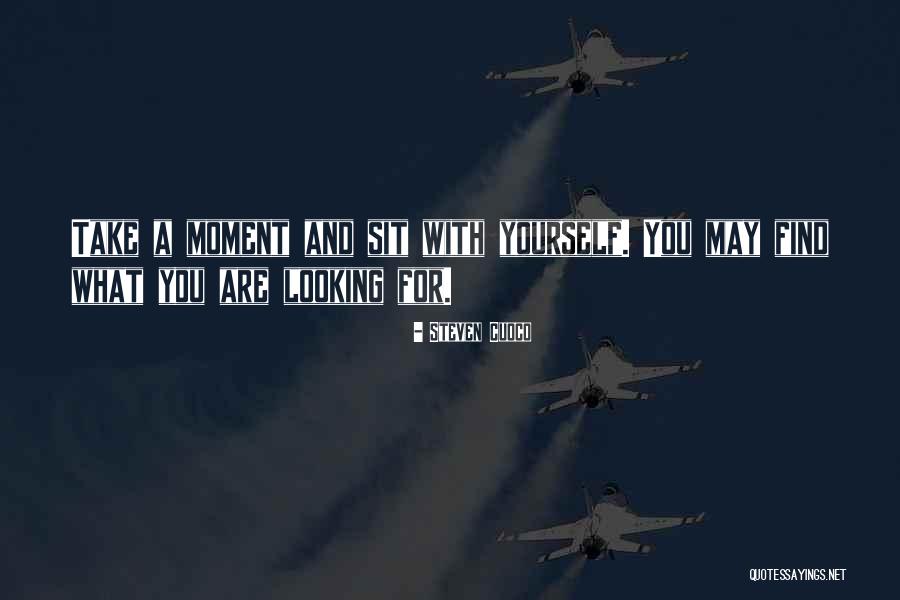 Steven Cuoco Quotes 1867799 Steven Cuoco Quotes 1867799