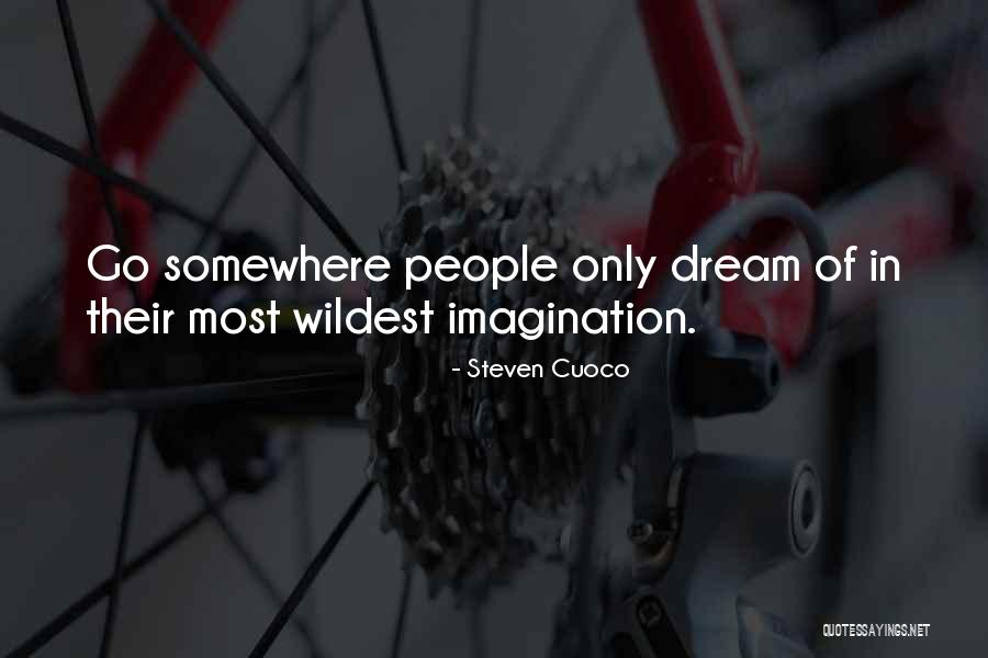 Steven Cuoco Quotes 300047 Steven Cuoco Quotes 300047