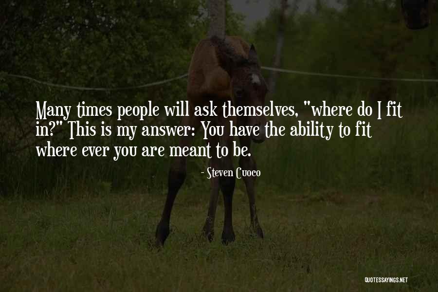Steven Cuoco Quotes 508359 Steven Cuoco Quotes 508359