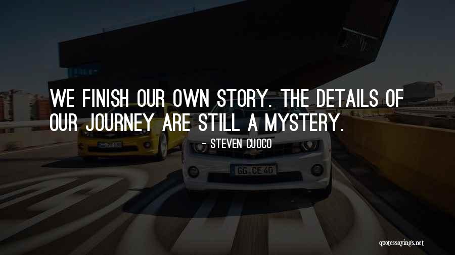 Steven Cuoco Quotes 578911 Steven Cuoco Quotes 578911