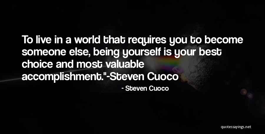 Steven Cuoco Quotes 677715 Steven Cuoco Quotes 677715