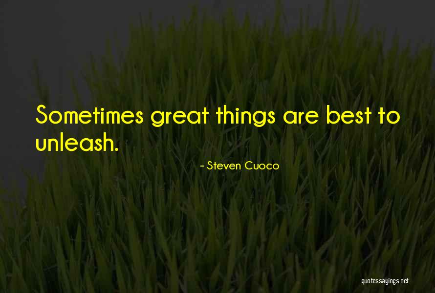 Steven Cuoco Quotes 778036 Steven Cuoco Quotes 778036