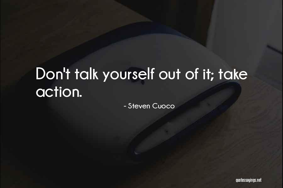 Steven Cuoco Quotes 888063 Steven Cuoco Quotes 888063