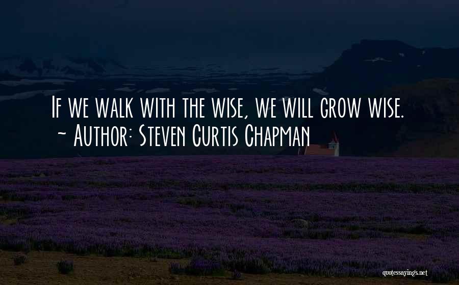 Steven Curtis Chapman Quotes 1027654