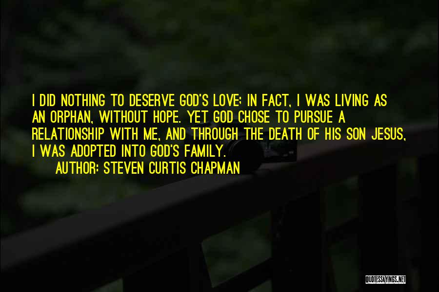 Steven Curtis Chapman Quotes 1697593