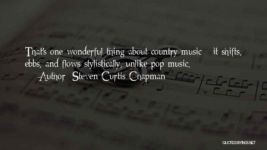 Steven Curtis Chapman Quotes 765818