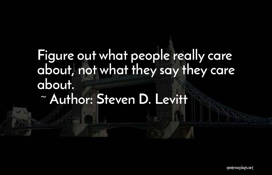 Steven D. Levitt Quotes 1040759