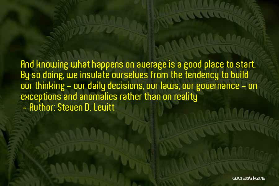 Steven D. Levitt Quotes 1153812