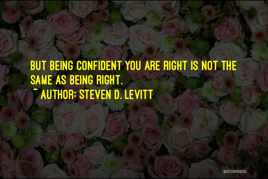 Steven D. Levitt Quotes 1218384