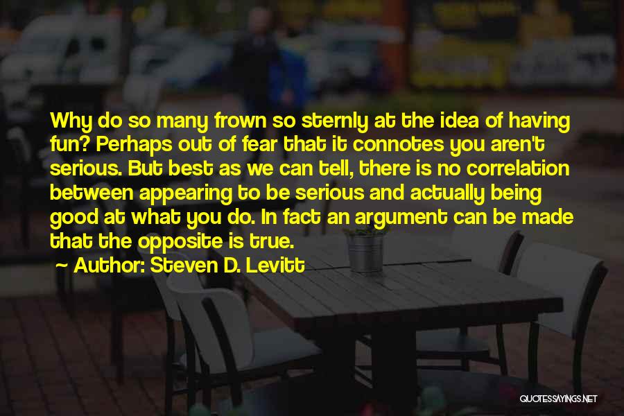 Steven D. Levitt Quotes 1463870