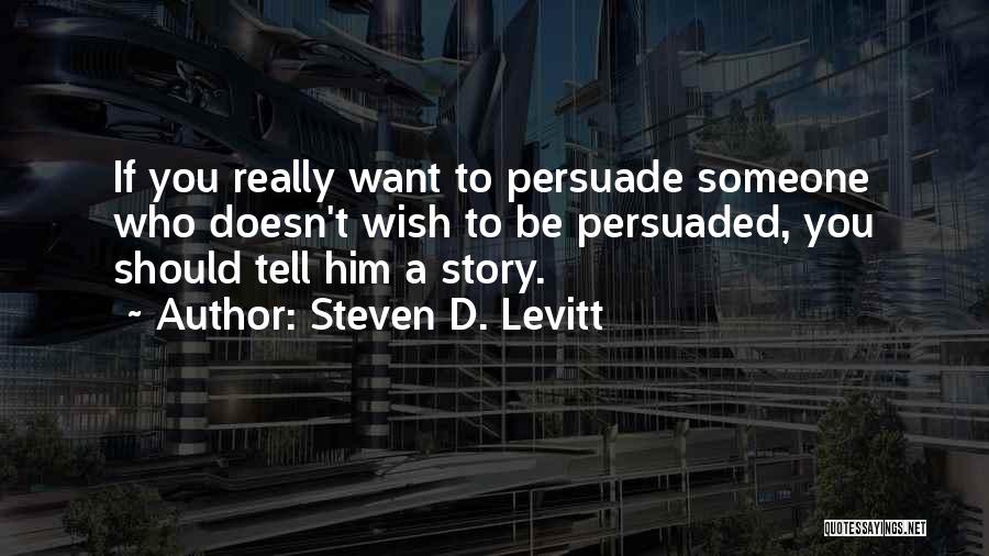 Steven D. Levitt Quotes 1515343