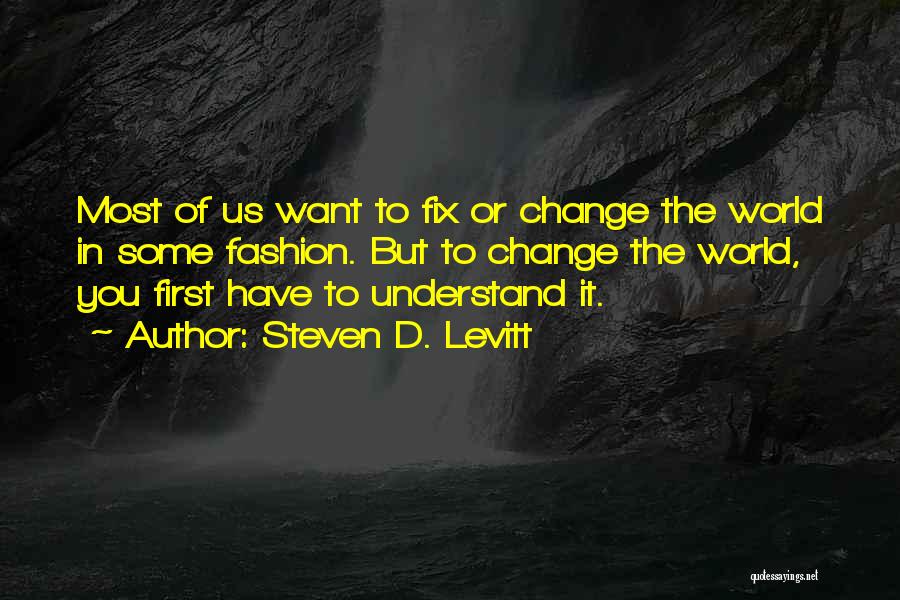 Steven D. Levitt Quotes 1751478