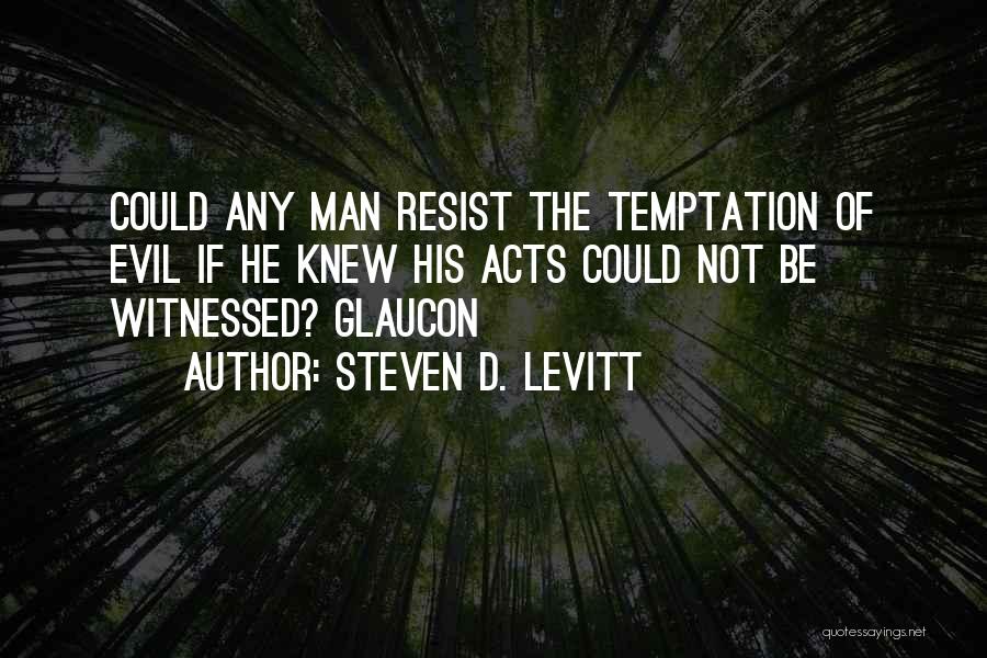 Steven D. Levitt Quotes 2156467