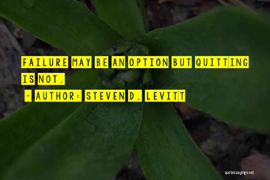 Steven D. Levitt Quotes 656540