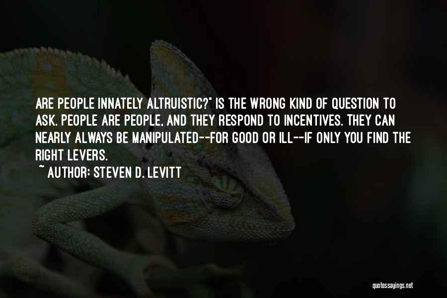 Steven D. Levitt Quotes 674771