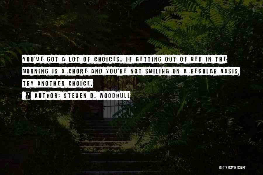 Steven D. Woodhull Quotes 1169337