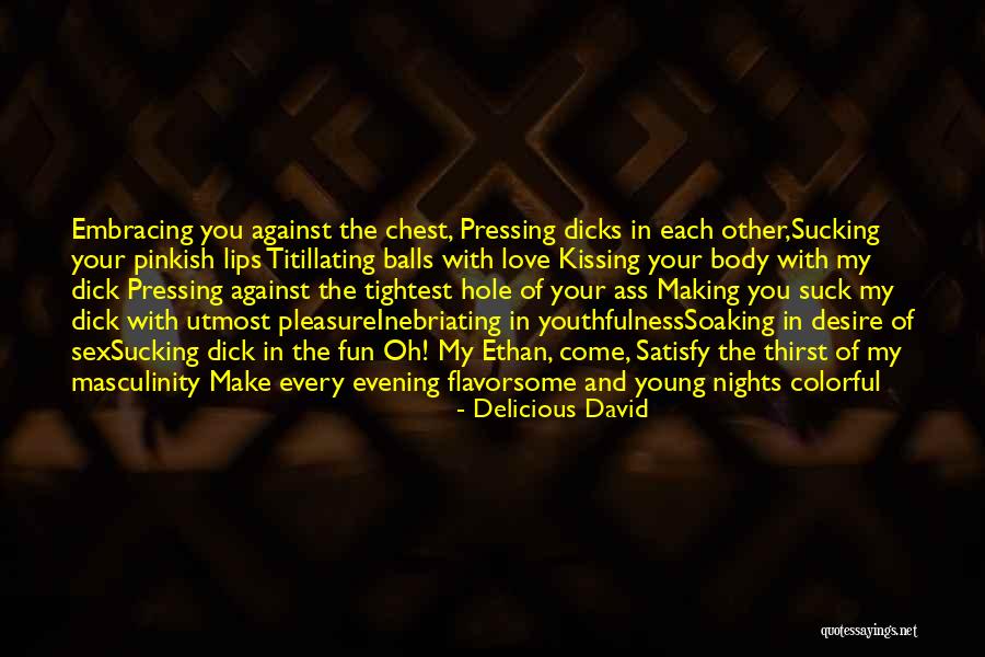 Steven Dillingham Quotes By Delicious David Steven Dillingham Quotes By Delicious David