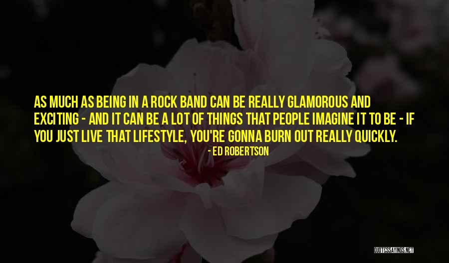 Steven Dillingham Quotes By Ed Robertson Steven Dillingham Quotes By Ed Robertson