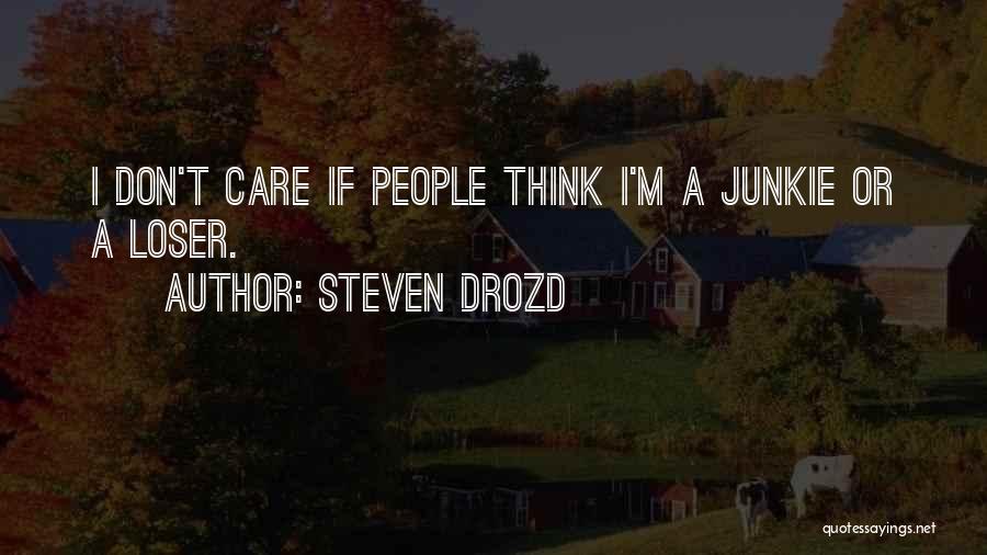 Steven Drozd Quotes 1719834