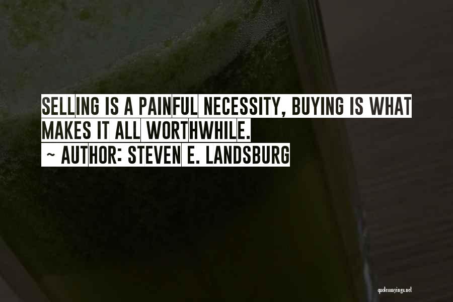 Steven E. Landsburg Quotes 2043486