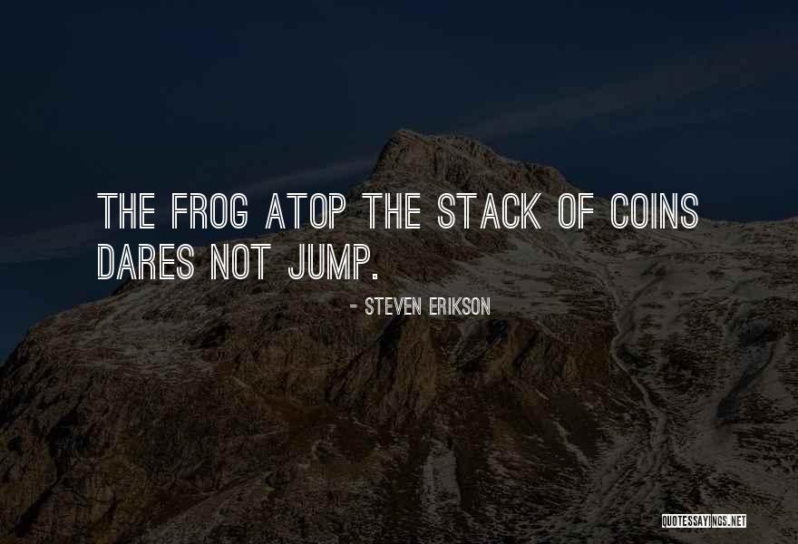 Steven Erikson Quotes 1472374 Steven Erikson Quotes 1472374