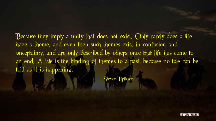 Steven Erikson Quotes 1550129