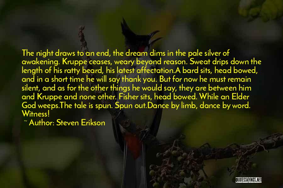 Steven Erikson Quotes 1755793