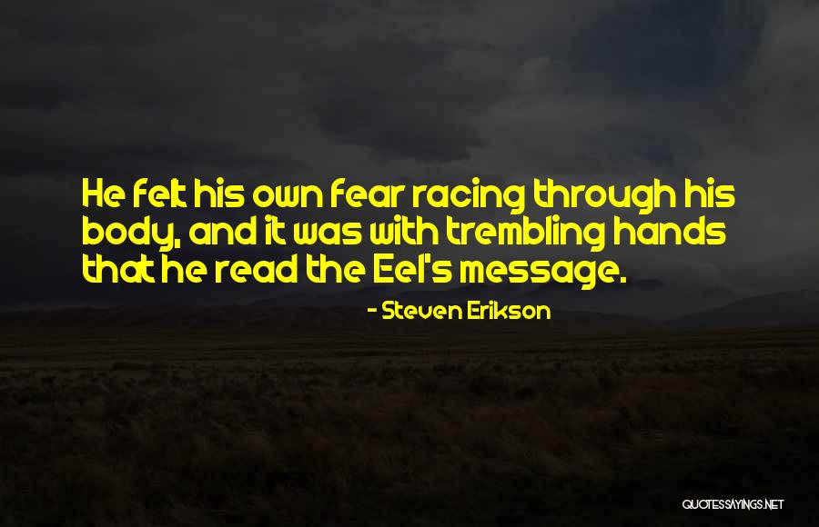 Steven Erikson Quotes 1962345