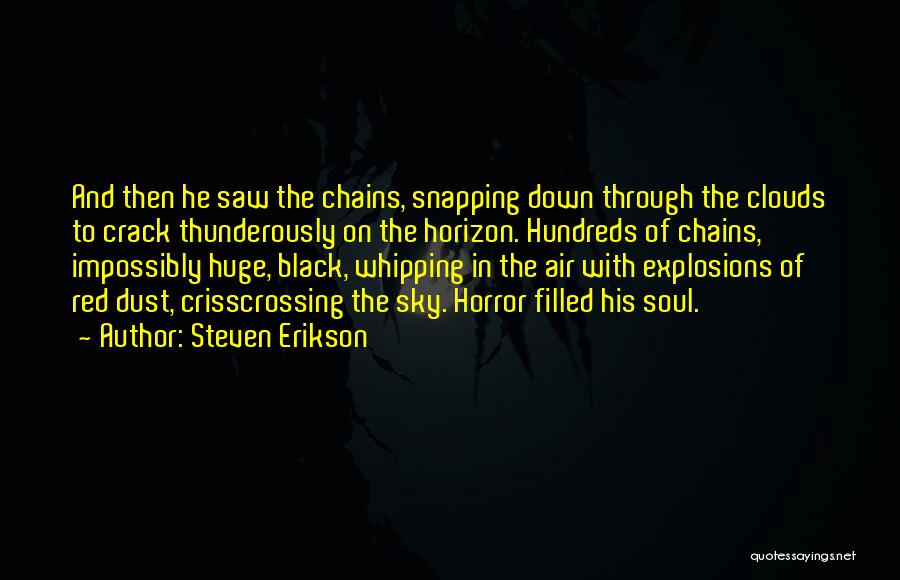 Steven Erikson Quotes 2239617