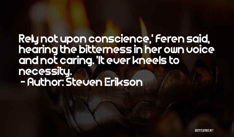 Steven Erikson Quotes 288226