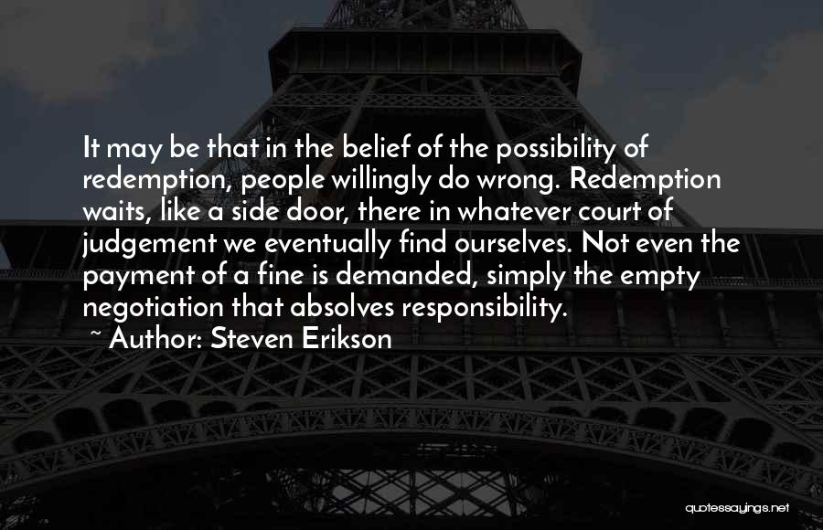 Steven Erikson Quotes 868848