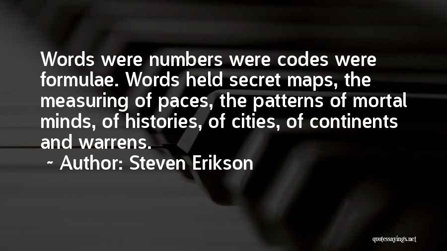 Steven Erikson Quotes 932526