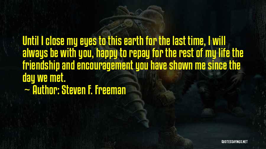 Steven F. Freeman Quotes 2215897