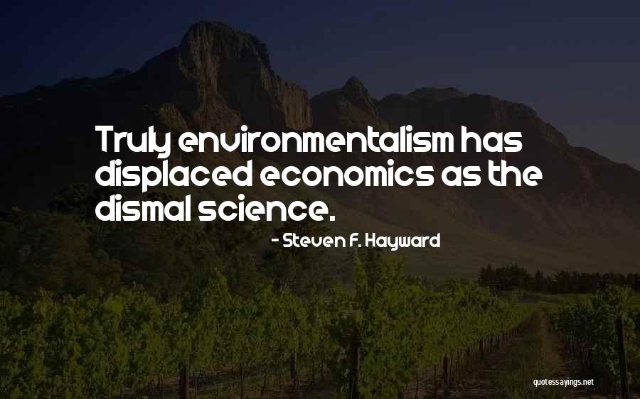 Steven F. Hayward Quotes 2036502 Steven F. Hayward Quotes 2036502