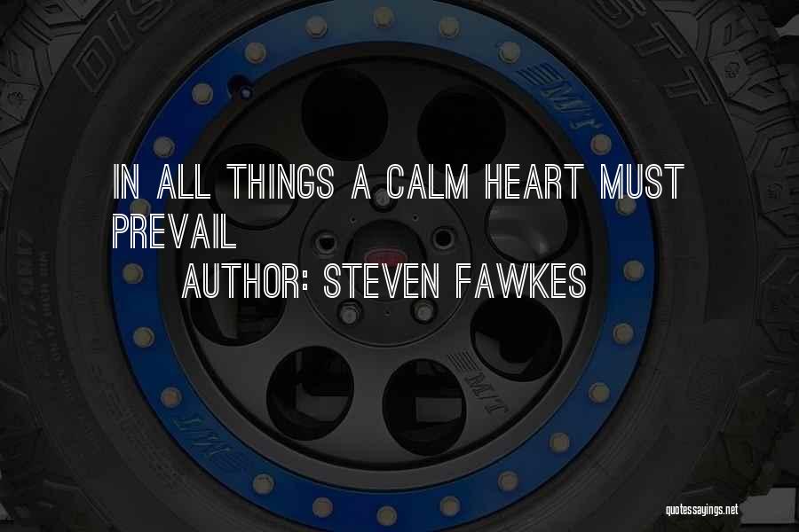 Steven Fawkes Quotes 1525339