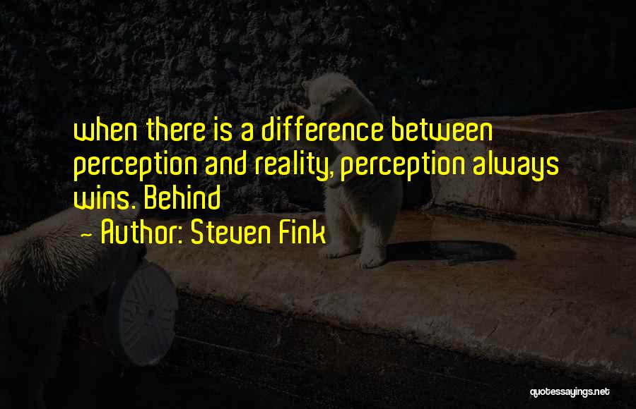 Steven Fink Quotes 166185