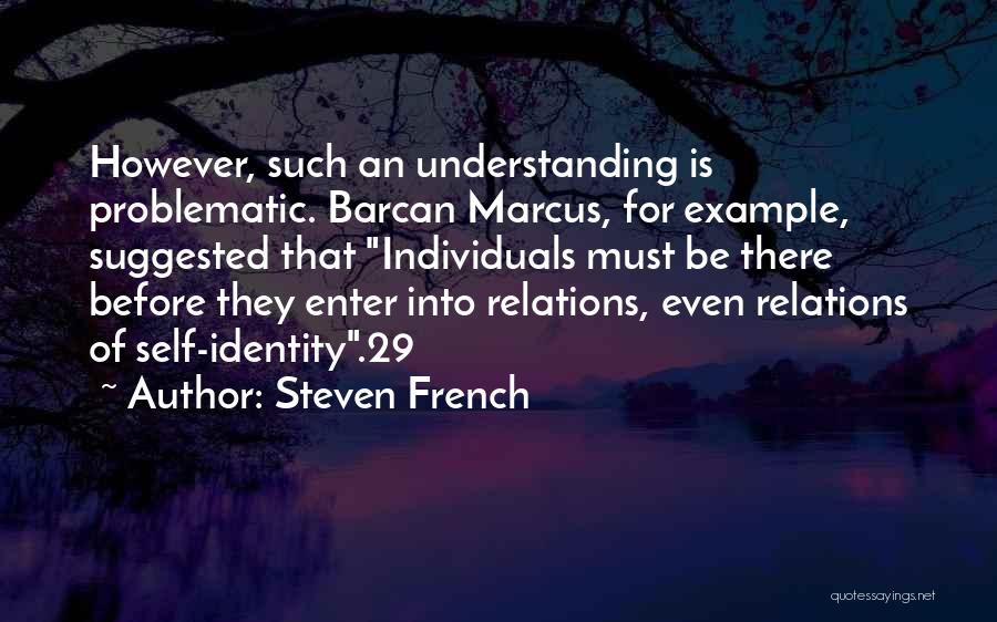 Steven French Quotes 1673028