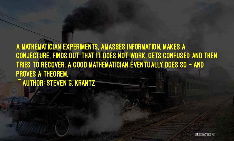 Steven G. Krantz Quotes 592739